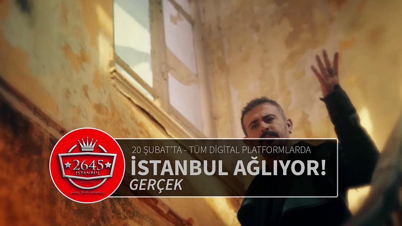 Gerçek - İstanbul Ağlıyor 2018