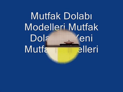 Mutfak Dolapları Mutfak Dolabı Modelleri Kapaklı Mutfak Dolabı Yeni Model Mutfak dolapları Yeni Tasarım Mutfak dolabı Modelleri