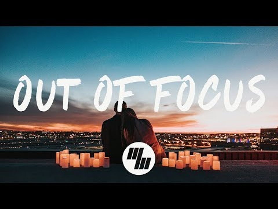 Chelsea Cutler - Out Of Focus (Lyrics / Lyric Video)