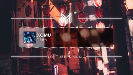 Xomu_-_Tera_[No_Copyright_Music]