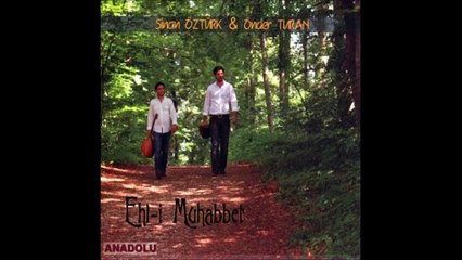 Sinan Öztürk & Önder Turan - Her Sabah Her Seher