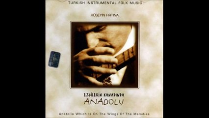 Hüseyin Fırtına - Portakal - Ezgilerin Kanadında Anadolu