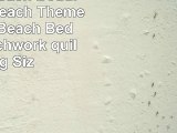 Seashell Beach Bedding Queen Beach Theme Quilt Set Beach BedspreadPatchwork quilt King