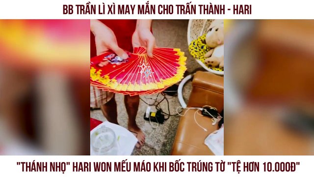 BB Trần lì xì may mắn cho Trấn Thành - Hari Thánh nhọ Hari Won mếu máo khi bốc trúng tờ tệ hơn 10.000đ