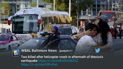 13 Killed After Helicopter Crash In Aftermath of Mexico's Earthquake