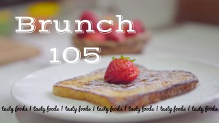 french toast recipe | brunch recipes | perfect brunch | tasty foods | 4k | Brunch 101
