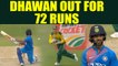 India vs South Africa 1st T20I : Shikhar Dhawan dismissed for 72 runs | Oneindia News