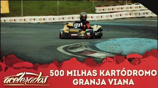 500 Milhas - Kartódromo Granja Viana