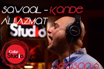 Sawaal - Kande Utte. Ali Azmat, Muazzam Ali Khan Season 6