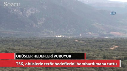 Fırtına obüsleri terör hedeflerini vuruyor