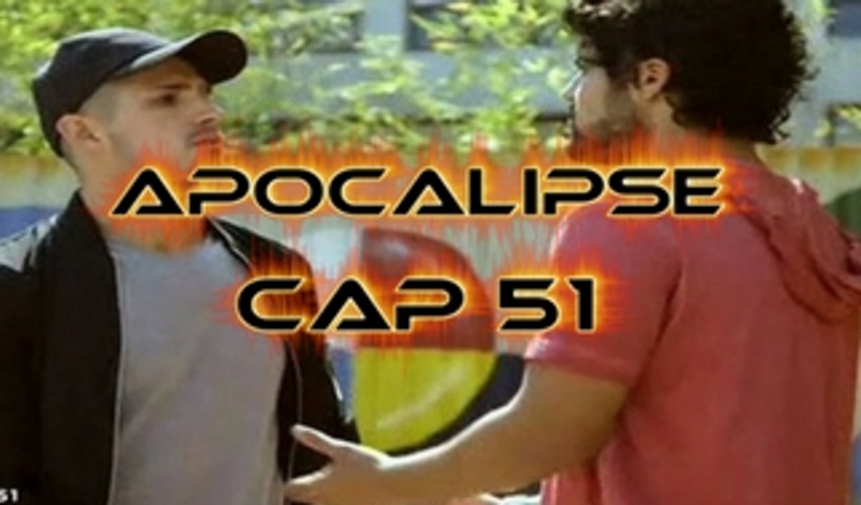 APOCALIPSE (Capitulo. 51 Completo)