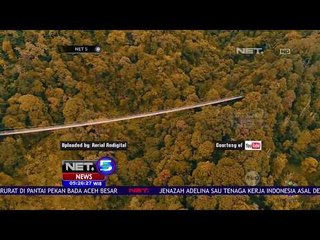 Jembatan Gantung Sepanjang 240 Meter - NET 5