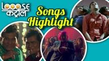 Looose Control | Song Highlight |Bhau Kadam, Kushal Badrike | Upcoming Marathi Movie 2018