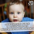 «Que Choisir» publie une «liste noire» des médicaments pour enfants