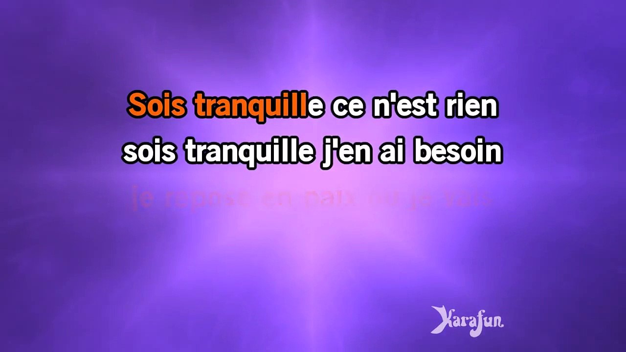 Karaoké Sois tranquille - Emmanuel Moire *