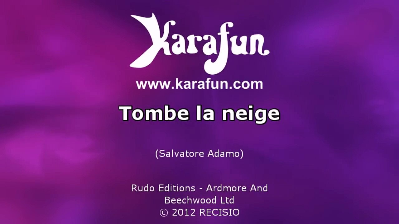 Karaoké Tombe la neige - Salvatore Adamo *