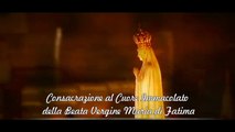 Consacrazione al Cuore Immacolato della Beata Vergine Maria di Fatima ᴴᴰ