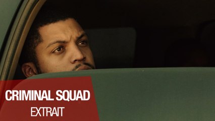 CRIMINAL SQUAD - Extrait "Repérages" - VF