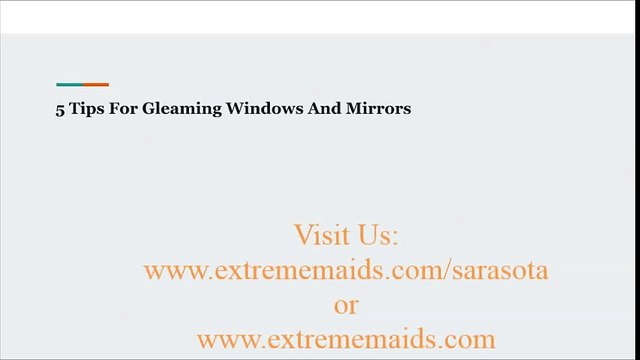 5 Tips For Gleaming Windows And Mirrors | extrememaids