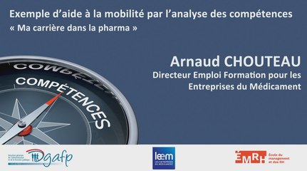 Journée GPEEC du 11/12/2017 : Arnaud Chouteau, Directeur Emploi Formation pour LEEM