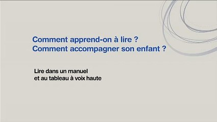 Lire dans un manuel et au tableau à voix haute