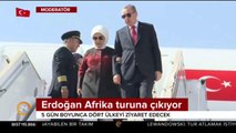 Erdoğan Afrika turuna çıkıyor