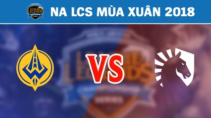 Highlights: GCS vs TL | Golden Guardians vs Team Liquid | LCS Bắc Mỹ Mùa Xuân 2018