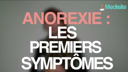 ANOREXIE : QUELS SONT LES PREMIERS SYMPTÔMES