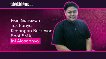 Ivan Gunawan Tak Punya Kenangan Berkesan Saat SMA, Ini Alasannya
