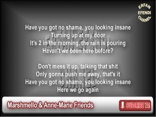 Marshmello & Anne-Marie Friends Karaoke Lyric Acoustic