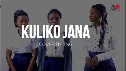 The Nappie's Girls - TNG - KULIKO JANA de Sauti Sol (Cover)