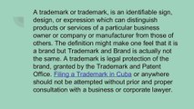 Take Experienced Lawyer’s Help for Filing a Trademark in Cuba