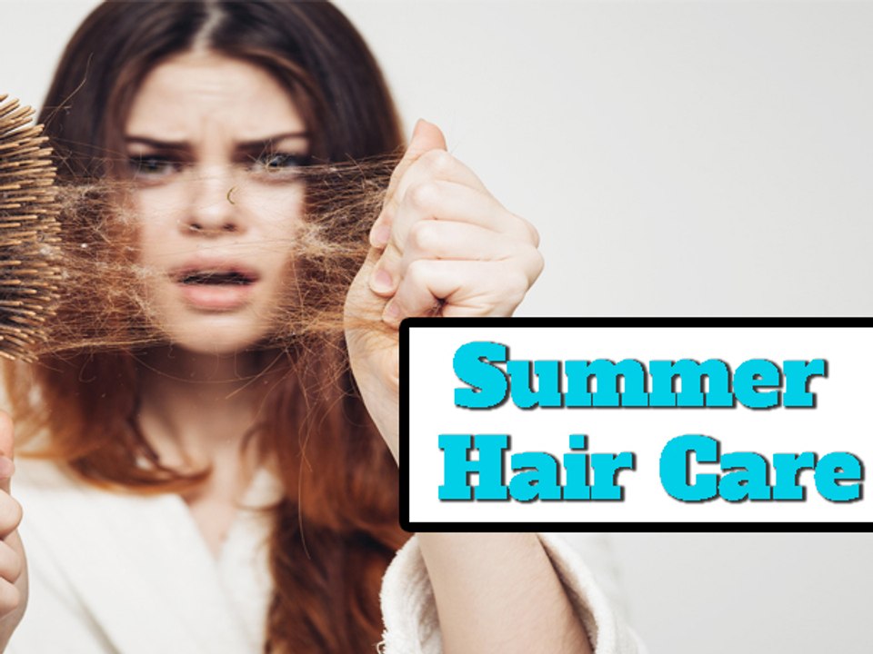 10 Essential Summer Hair Care Tips