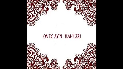 Gürsel Koçak -  Bestenigar Tesbih -  Oniki Ayın İlahileri Serisi