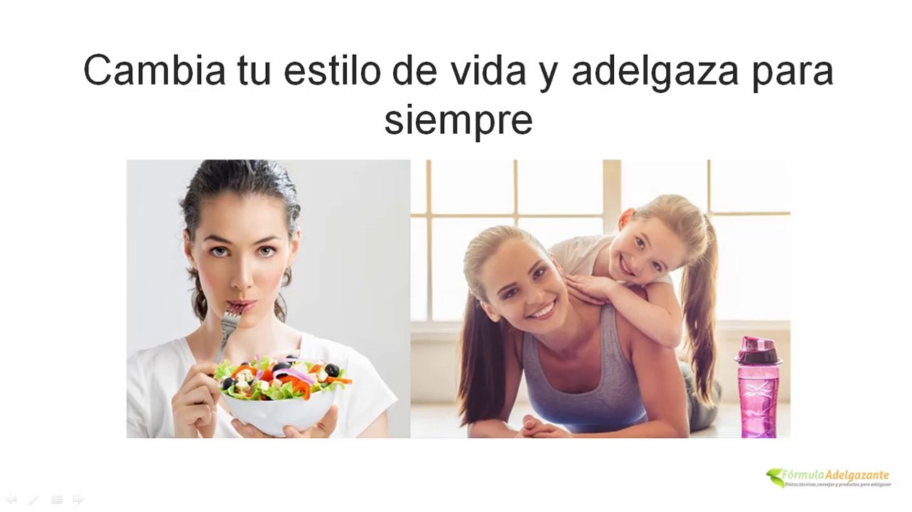 Cambia tu estilo de vida y adelgaza para siempre
