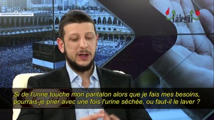 Puis-je prier avec mon pantalon touché par l'urine qui a séché ?