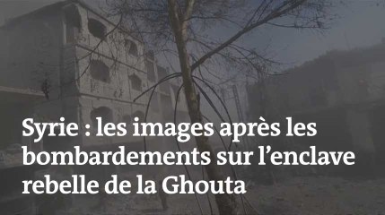 Syrie : les images après les bombardements sur l’enclave rebelle de la Ghouta