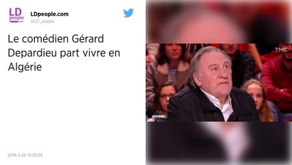 Gérard Depardieu va bientôt habiter en Algérie, « un pays splendide" !
