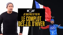 Je sais pas si t'as vu... Le complot des JO d'hiver #JSPSTV