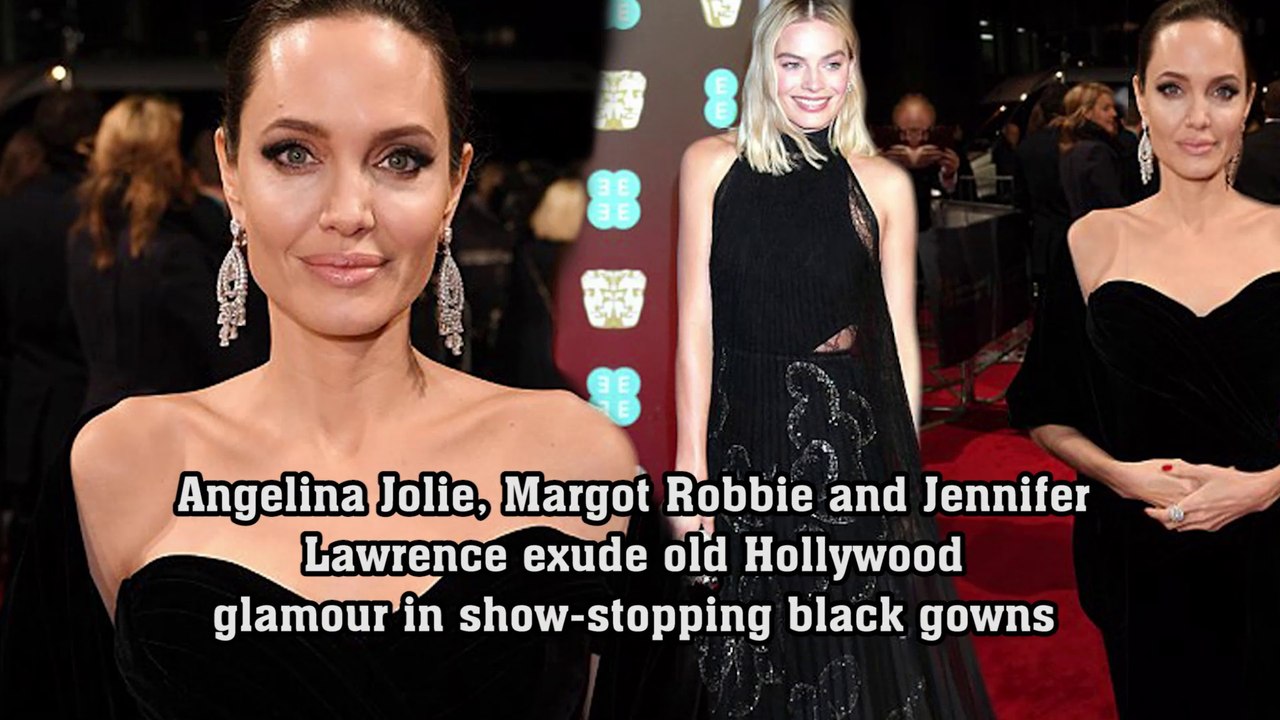Angelina Jolie, Margot Robbie and Jennifer Lawrence exude old Hollywood glamour in show-stopping black gowns as they lead Britain's first major Time's Up protest on the BAFTA red carpet.