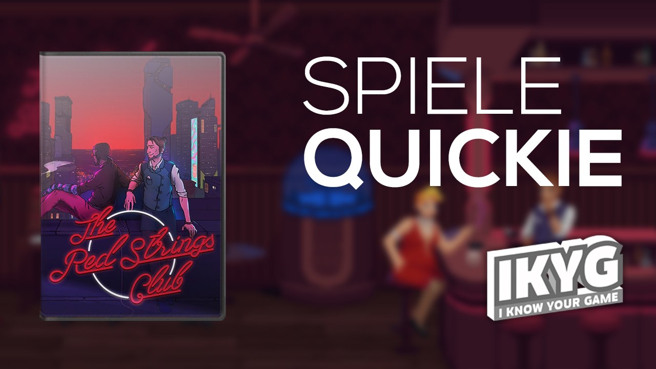 Der Spiele-Quickie - The Red Strings Club