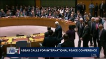 i24NEWS DESK | Abbas calls for international peace conference | Tuesday, February 20th 2018