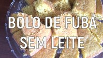 BOLO DE FUBÁ SEM LEITE E SEM LACTOSE | Gordices sem Lactose - Ep. #15