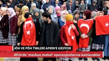 JÖH ve PÖH timleri Afrin’e gidiyor