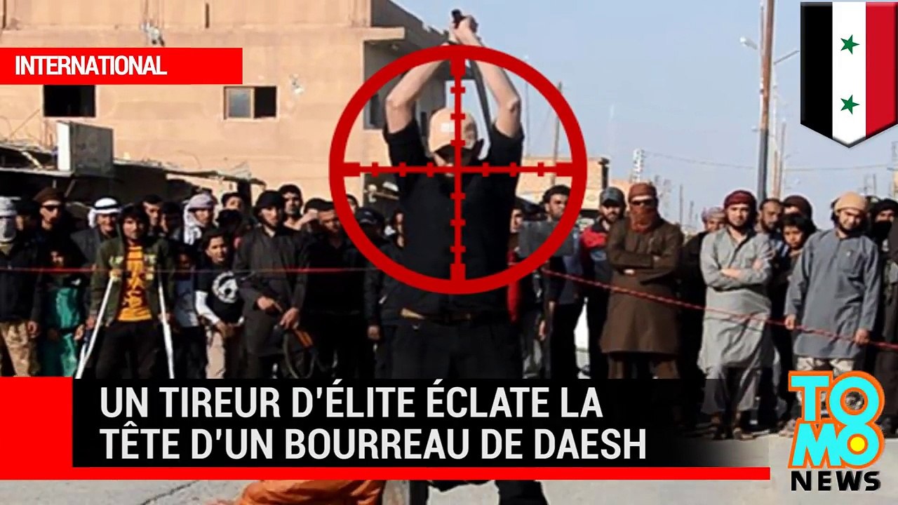 Un tireur d'élite éclate la tête d'un bourreau de Daesh en train d'enseigner la décapitation