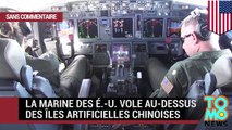 US vs Chine : la marine des É.-U. vole au-dessus des îles artificielles chinoises
