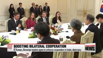 Pres. Moon holds summit meeting with Slovenian counterpart, invites delegates of OAR to Blue House