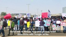 Hundreds of African migrants protest Israel detentions