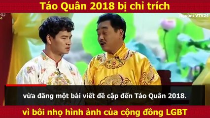 Táo Quân 2018 bị chỉ trích vì bôi nhọ hình ảnh của cộng đồng LGBT