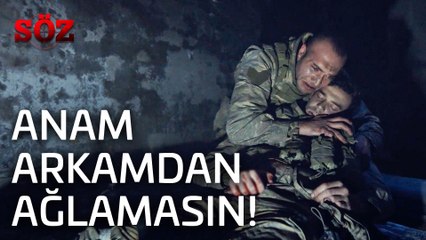 Söz | 34.Bölüm -Anam Arkamdan Ağlamasın...